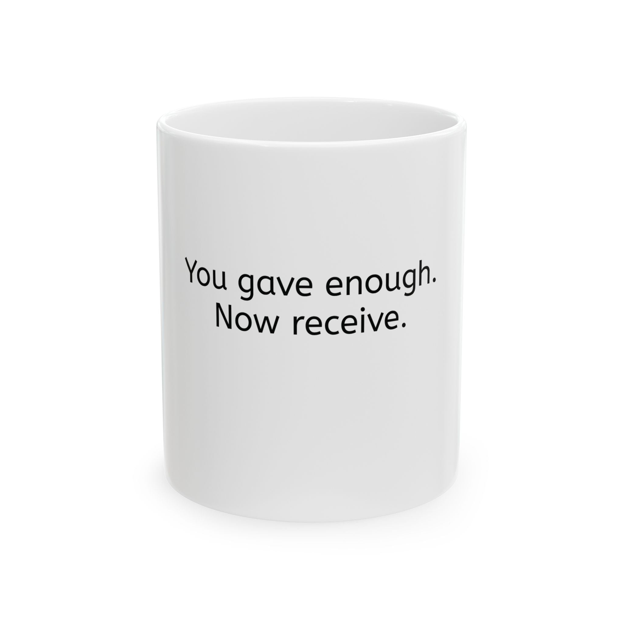 You Gave Enough — Retirement Gift Mug for Her