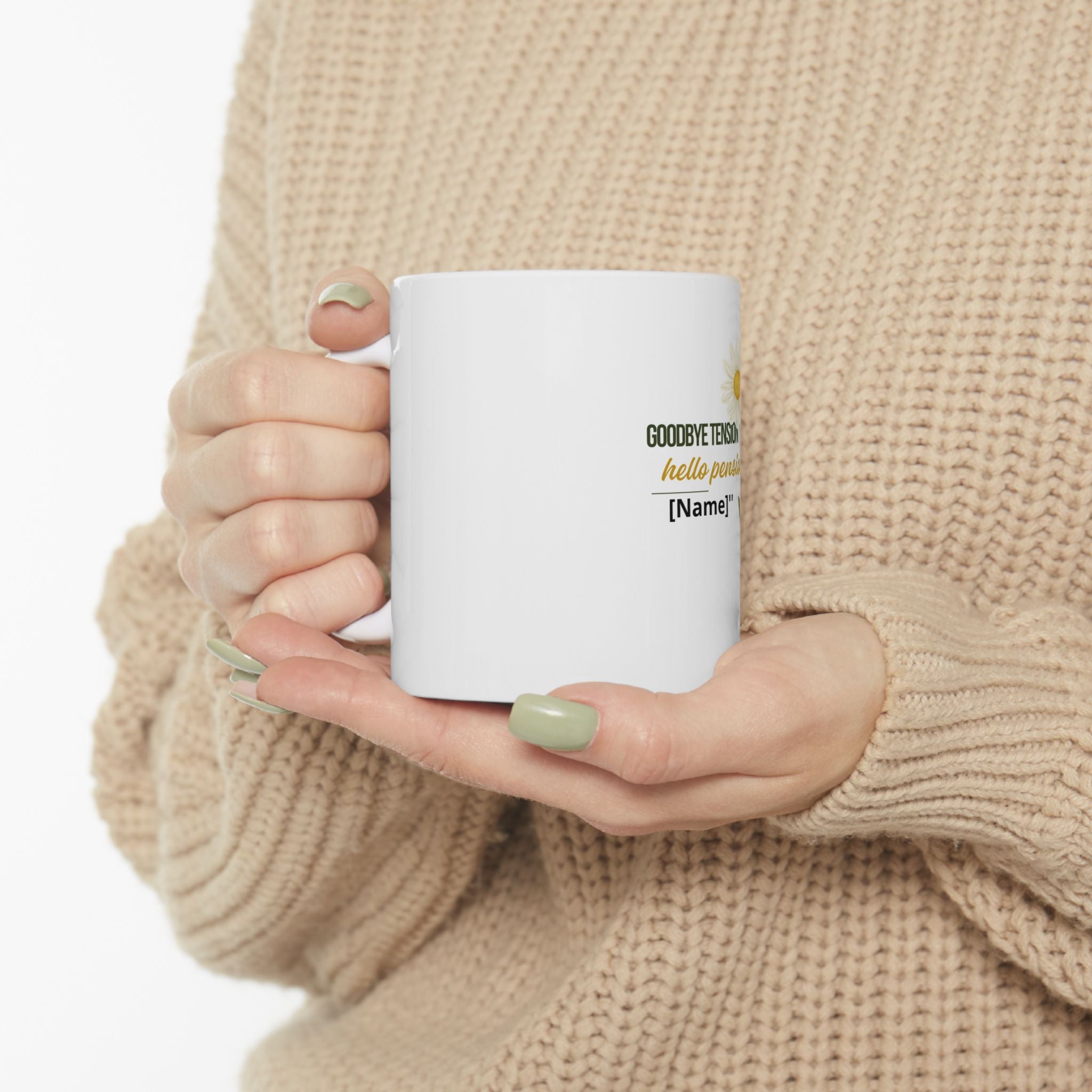 Retirement Mug — “Goodbye Tension Hello Pension” Personalized Daisy Coffee Cup
