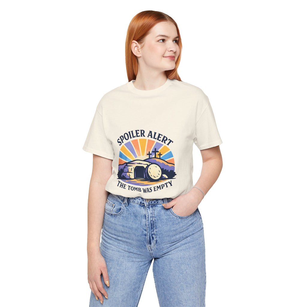 Spoiler Alert The Tomb Was Empty Tee