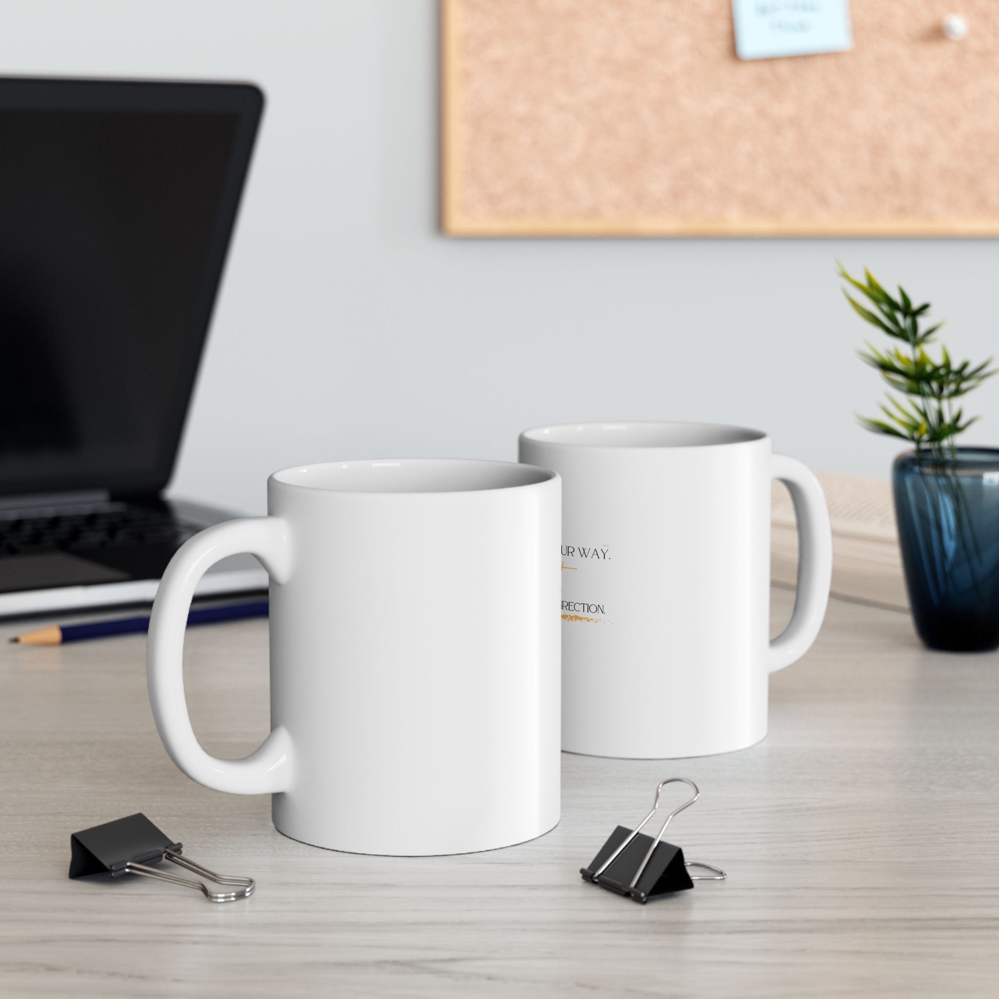 Inspirational Ceramic Mug - "You Didn't Lose Your Way, You Just Changed Direction" (11oz & 15oz)