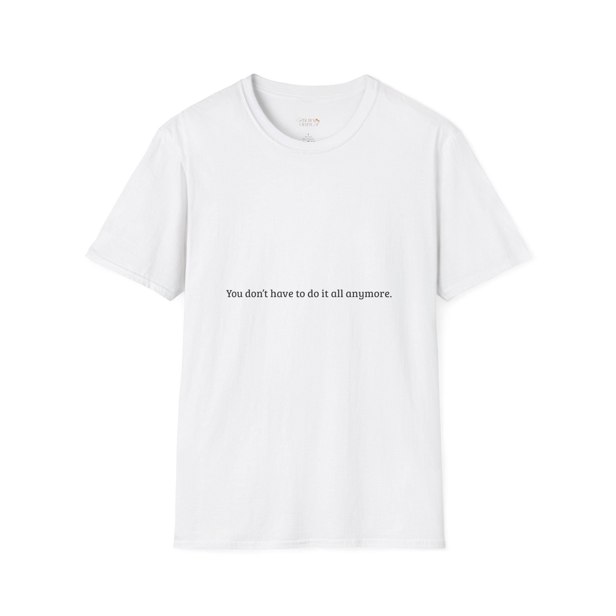 You Don’t Have to Do It All — Retirement Tee