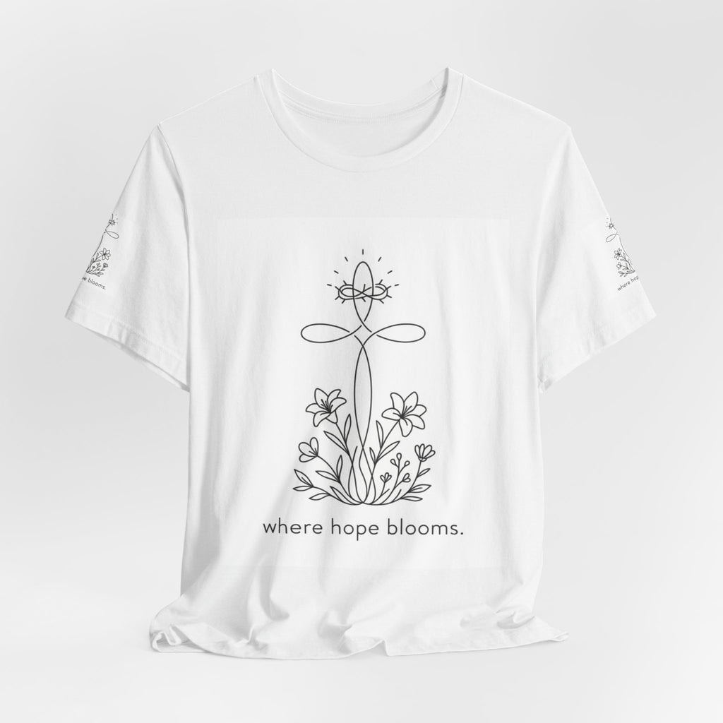 Where Hope Blooms Floral Cross T-Shirt