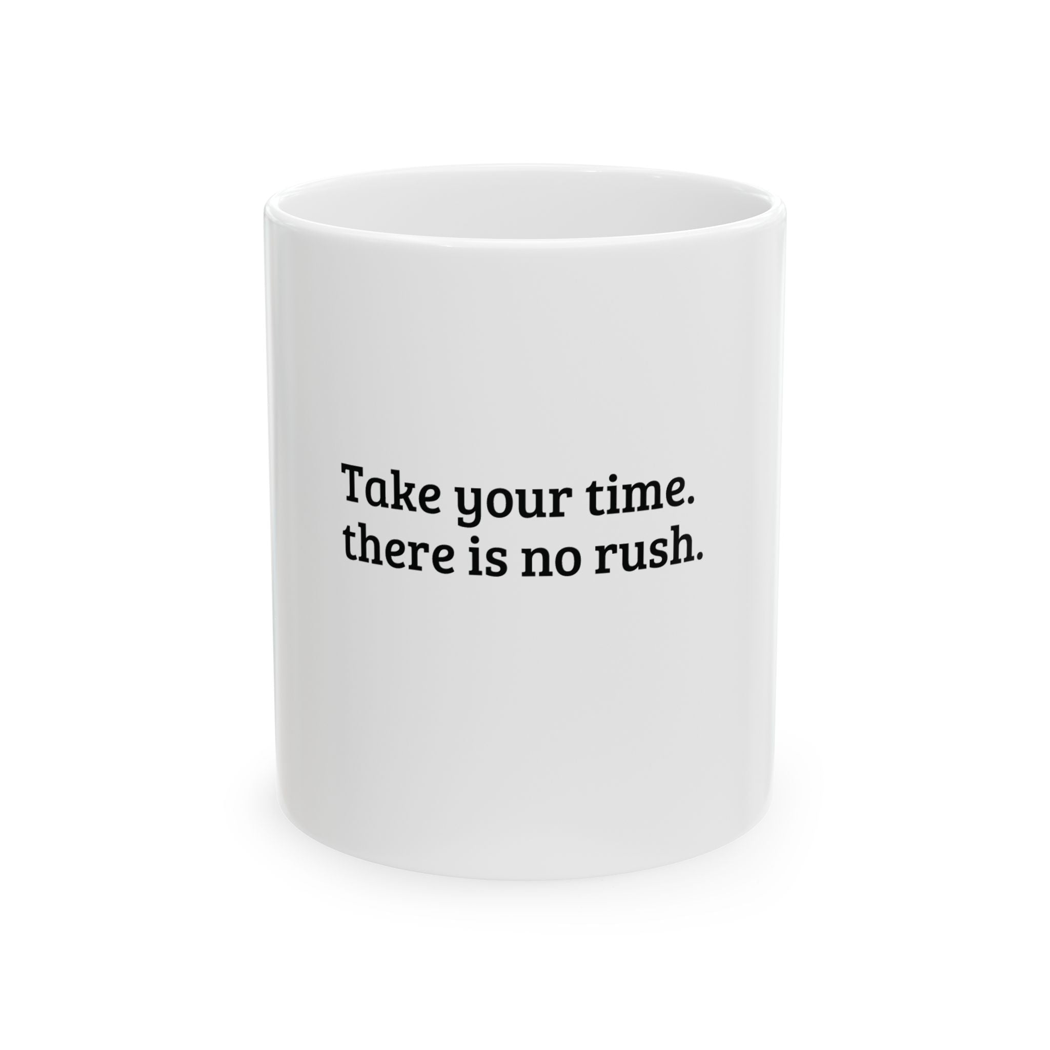 Take Your Time — Calming Gift Mug for Her