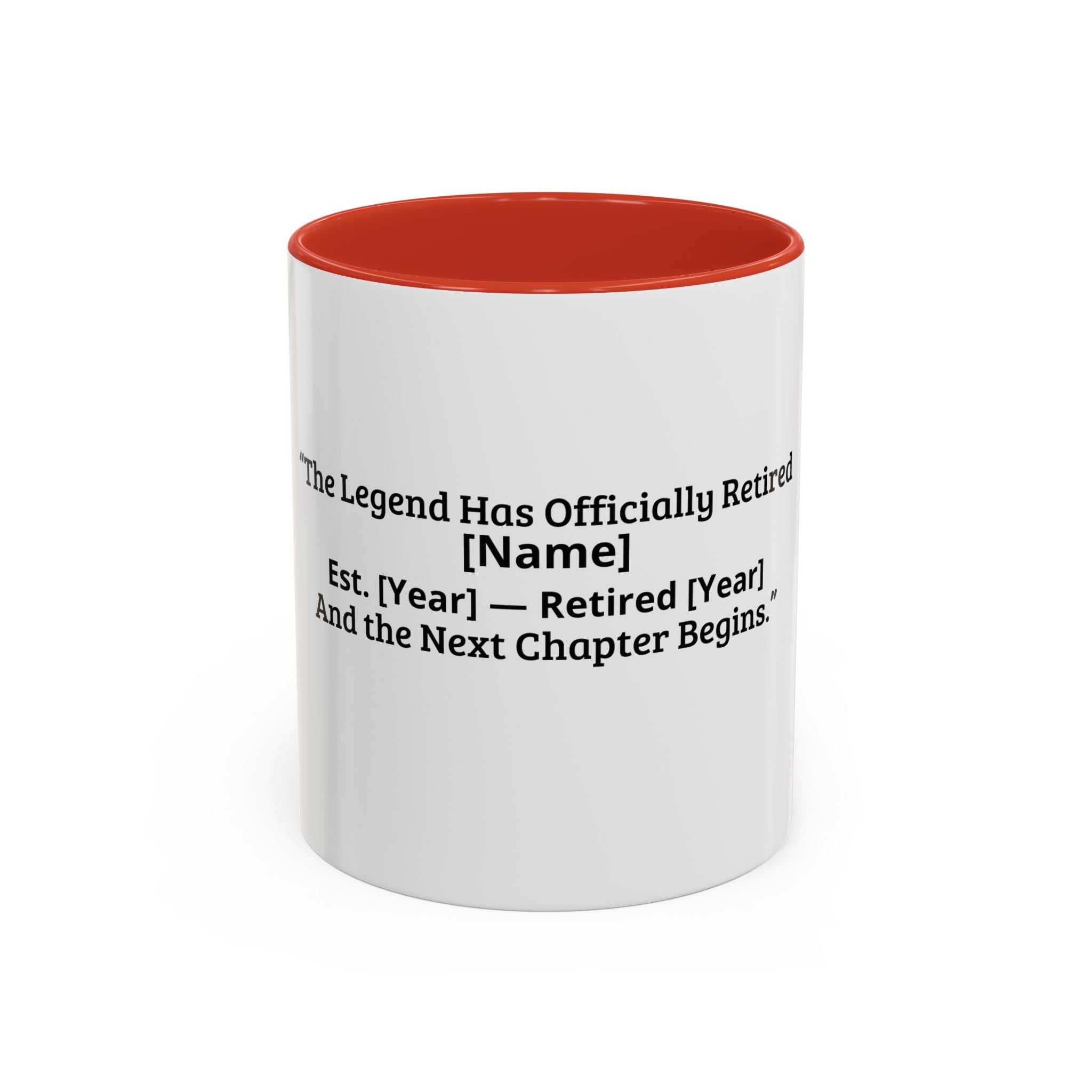 Retirement Coffee Mug - "The Legend Has Officially Retired" Personalized Gift