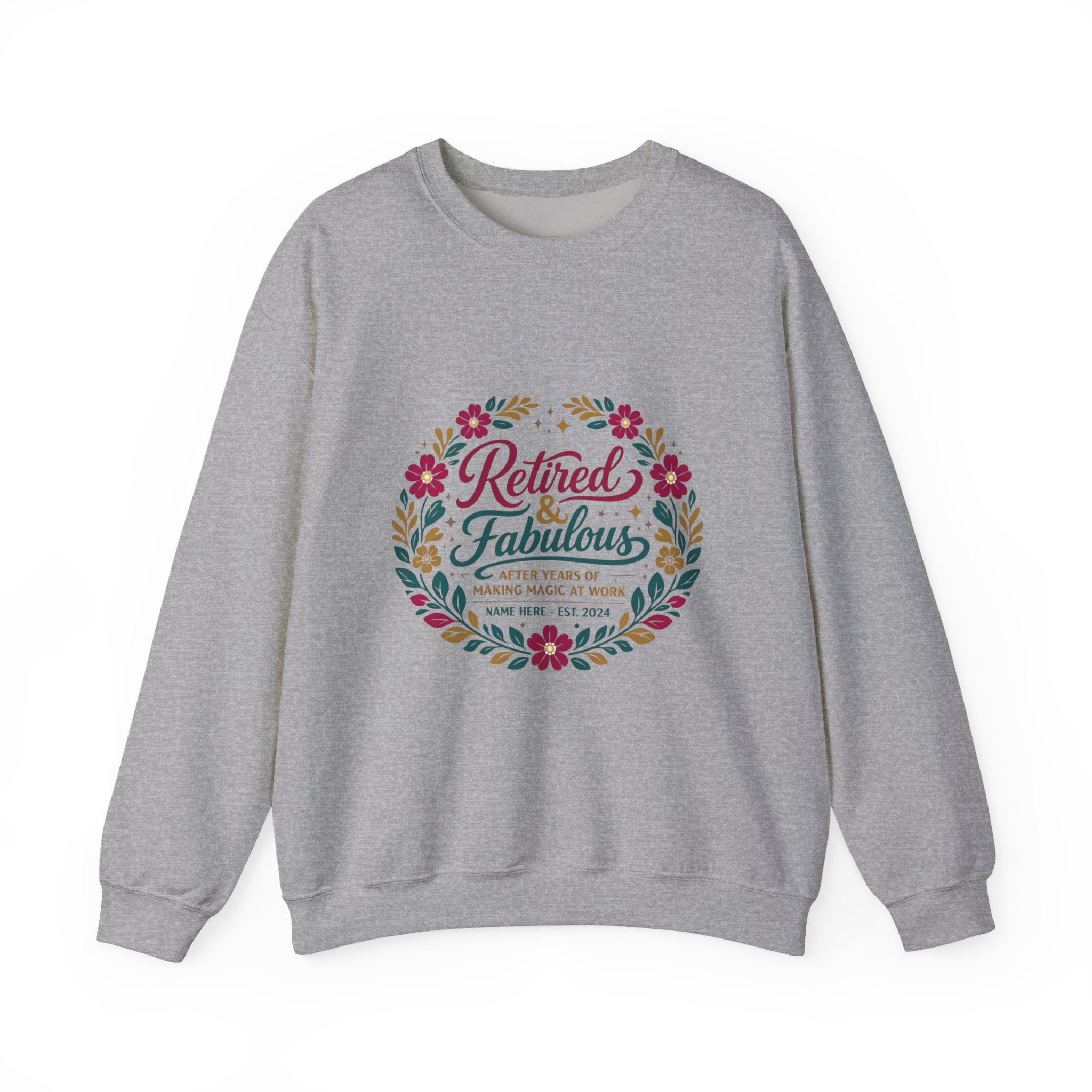 Retired & Fabulous Crewneck